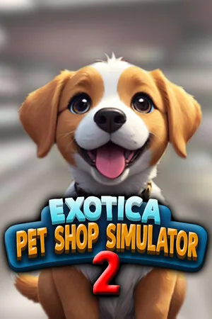 Exotica: Pet Shop Simulator 2