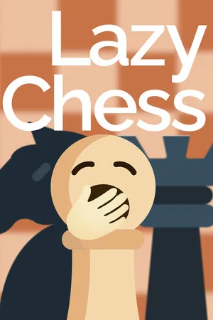 Lazy Chess