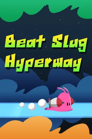 Beat Slug Hyperway