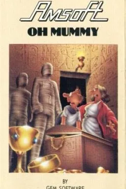 Oh Mummy