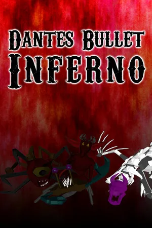 Dantes Bullet Inferno