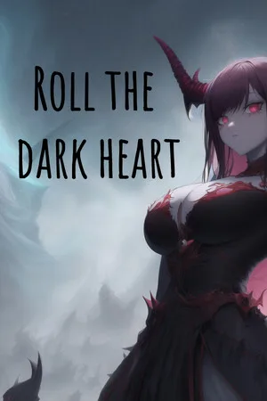 Roll the Dark Heart