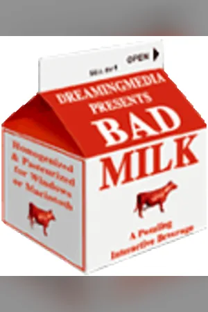 Bad Milk