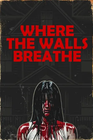 Where the Walls Breathe