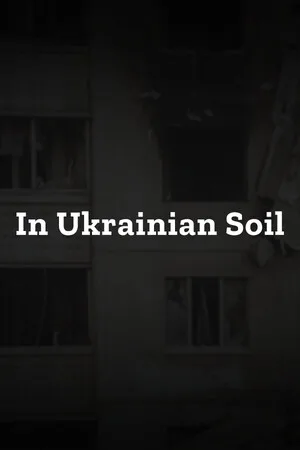 In Ukrainian Soil