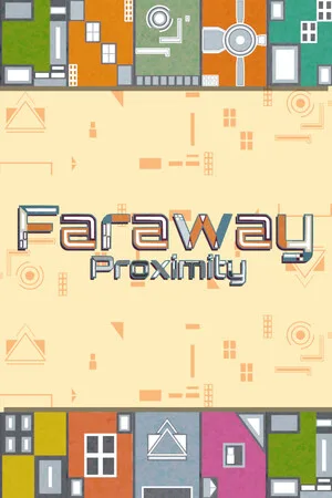 Faraway Proximity