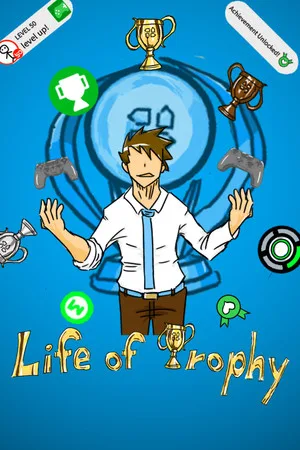 Life of trophy