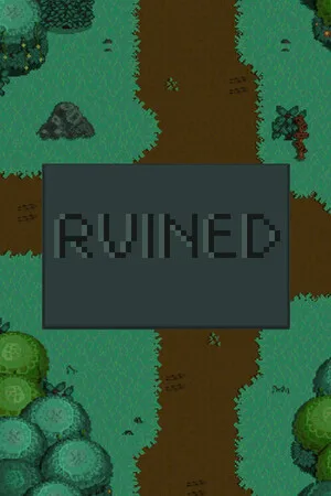 RUINED