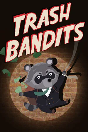 Trash Bandits