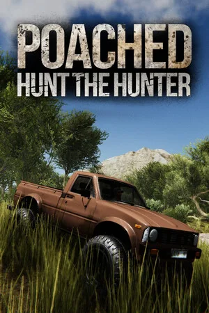 Poached : Hunt The Hunter