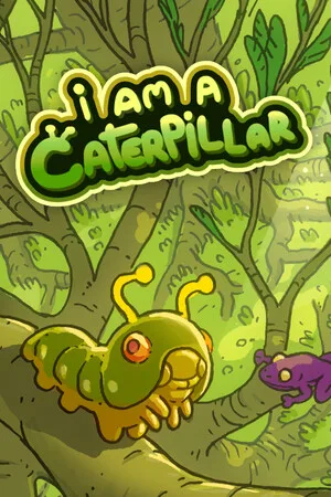 I Am A Caterpillar