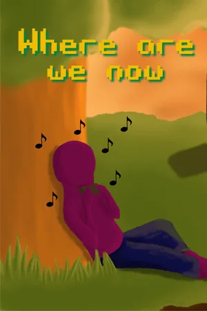 Where Are We Now