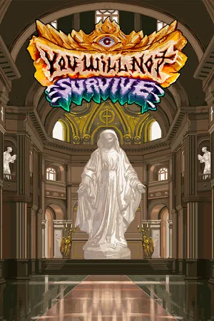 You Will Not Survive