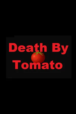 Death By Tomato