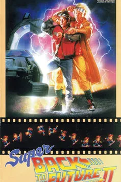 Super Back to the Future Part II