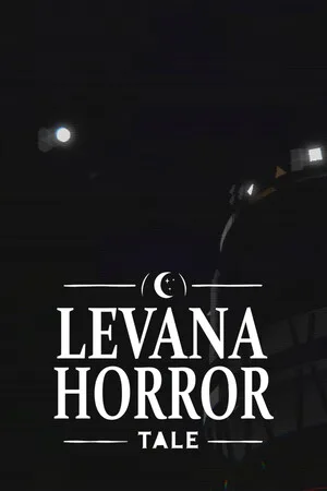 Levana Horror Tale