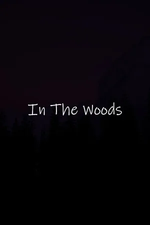In The Woods
