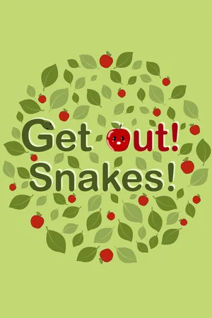 Get Out! Snakes!