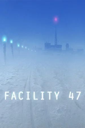 Facility 47