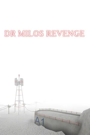 DR MILOS REVENGE