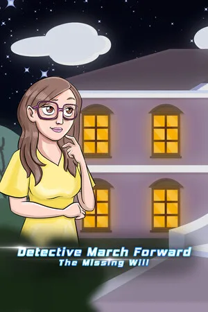 Detective March Forward - The Missing Will
