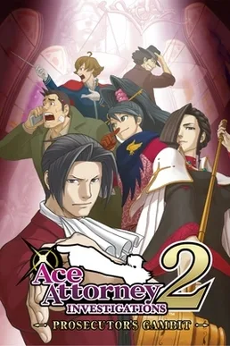 Ace Attorney Investigations 2: Prosecutor's Gambit