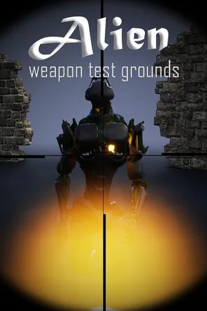 Alien Weapon Test Grounds