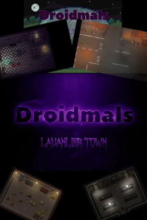 Droidmals: Lavanlier Town