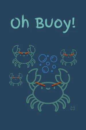 Oh Buoy!