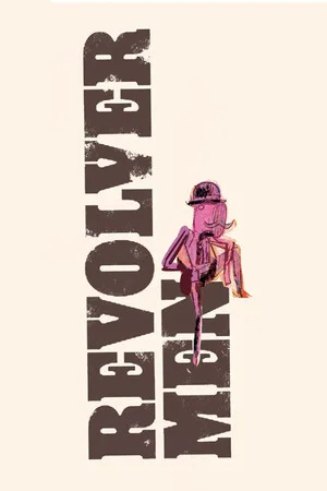 Revolvermen