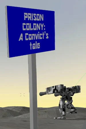Prison Colony: A Convict's Tale