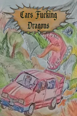 CarsFuckingDragons