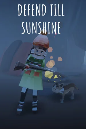 Defend Till Sunshine
