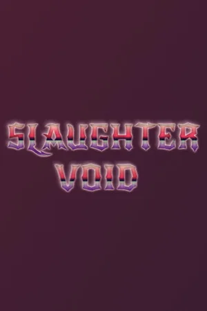 Slaughter Void