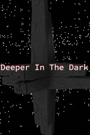 Deeper In The Dark