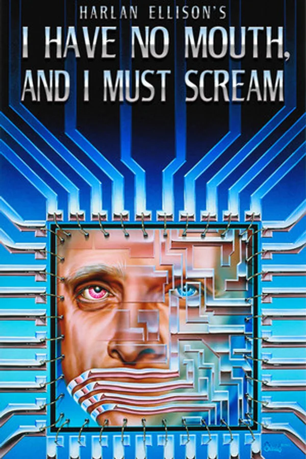 I Have No Mouth, and I Must Scream