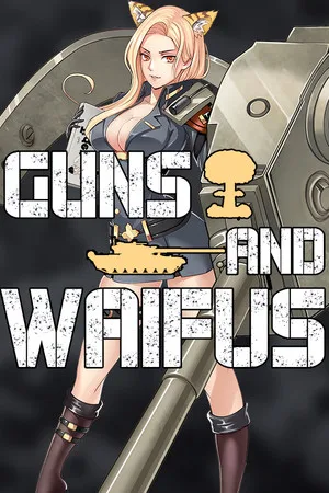 Guns And Waifus