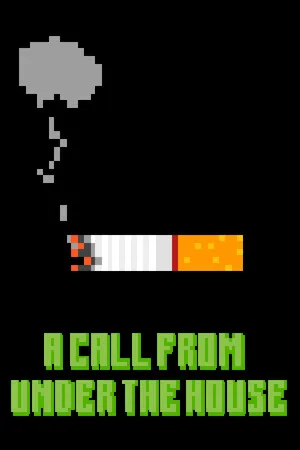 A Call From Under the House