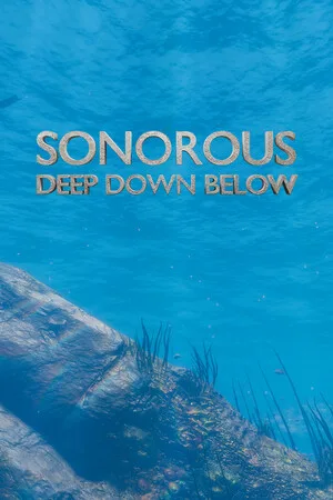 Sonorous | Deep Down Below