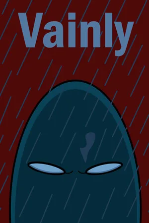 Vainly