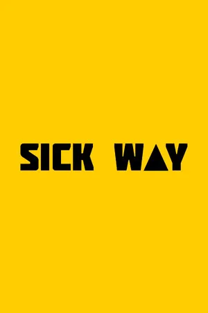 Sick Way