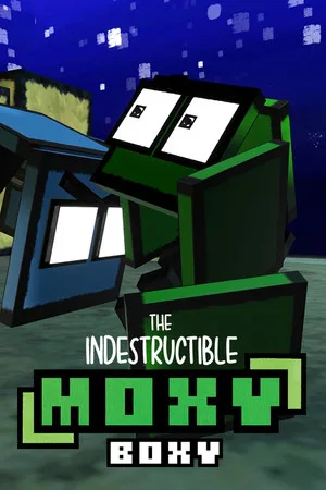 The Indestructible Moxy Boxy
