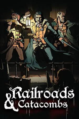 Railroads & Catacombs