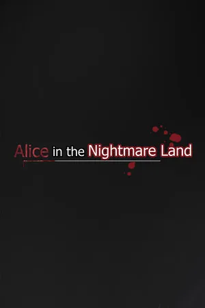 Alice in the Nightmare Land