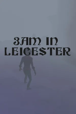 3am in Leicester
