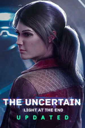 The Uncertain: Light at the End