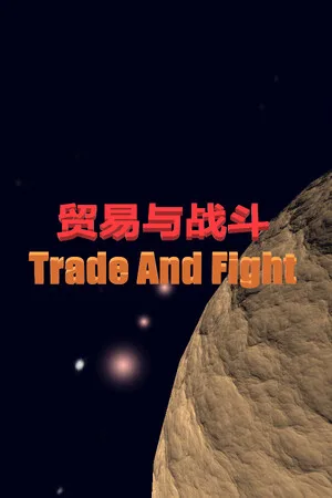 Trade And Fight