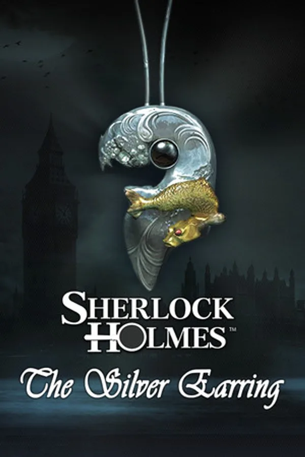 Sherlock Holmes: The Case of the Silver Earring