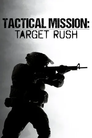 Tactical Mission: Target Rush