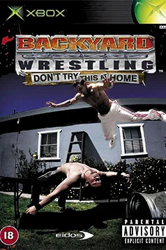 Backyard Wrestling: Don't Try This at Home